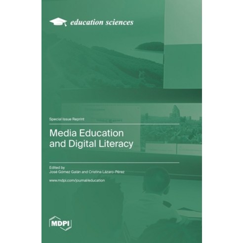 (영문도서) Media Education and Digital Literacy Hardcover, Mdpi AG, English, 9783036580067
