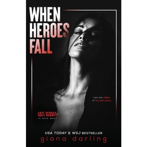 (영문도서) When Heroes Fall: An Enemies-to-Lovers Mafia Romance Paperback, Giana Darling Publishing, English, 9781774440186