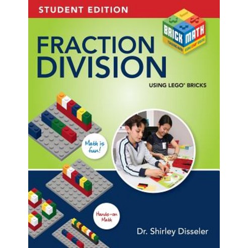 (영문도서) Fraction Division Using LEGO Bricks: Student Edition Paperback, Brigantine Media, English, 9781938406744