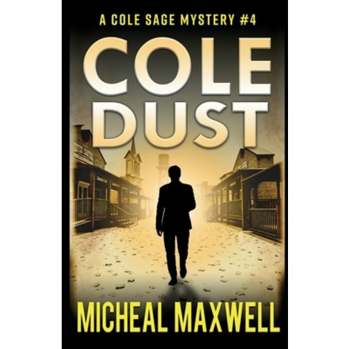 Cole Dust: A Mystery and Suspense Novel Paperback, Independently Published, English, 9798698477655