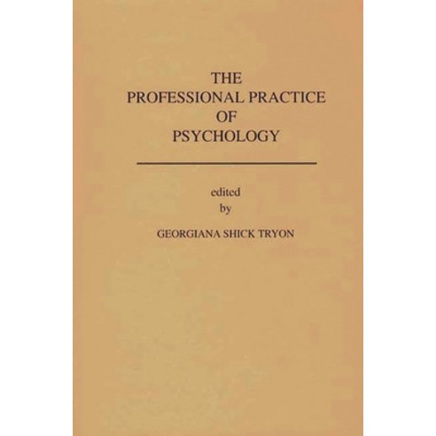 (영문도서) The Professional Practice of Psychology Paperback, Bloomsbury Publishing PLC, English, 9780893911638