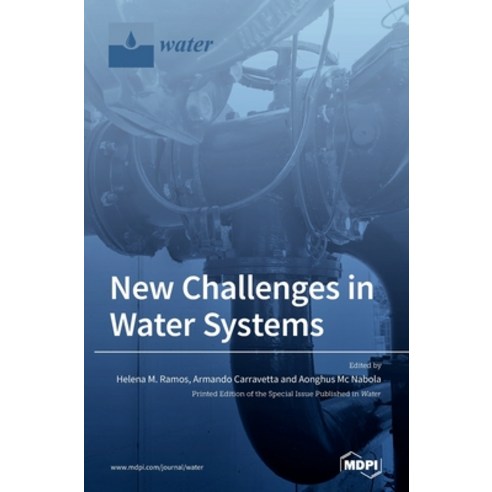 New Challenges in Water Systems Hardcover, Mdpi AG, English, 9783039432769