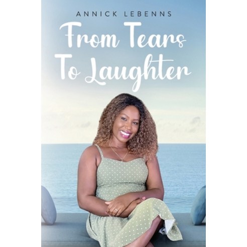 (영문도서) From Tears to Laughter Paperback, Palmetto Publishing, English, 9781638376804