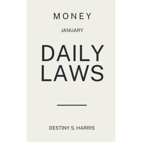 (영문도서) Daily Laws of Money: January Paperback, Independently Published, English, 9798878447027