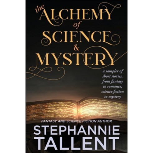 (영문도서) The Alchemy and Science of Mystery Paperback, Original Tallent, English, 9781942655381