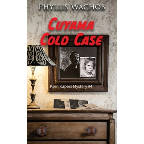 (영문도서) Cuyama Cold Case Paperback, Phyllis Wachob, English, 9781734698770