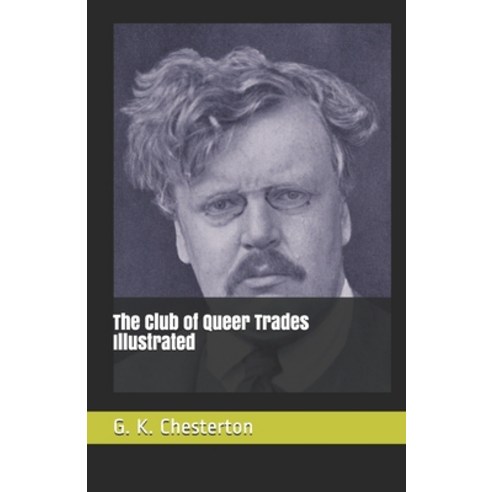 (영문도서) The Club of Queer Trades Illustrated Paperback, Independently Published, English, 9798501840775