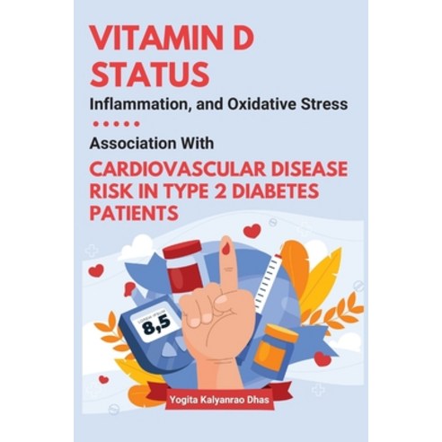 (영문도서) Vitamin D Status Inflammation and Oxidative Stress: Association With Cardiovascular Disease... Paperback, Independent Author, English, 9782382373552