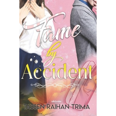 Fame By Accident Paperback, Ukiyoto Publishing, English, 9789814989060