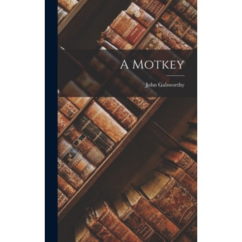 (영문도서) A Motkey Hardcover, Legare Street Press, English, 9781016760546