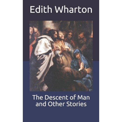 The Descent of Man and Other Stories Paperback, Independently Published, English, 9798711000709