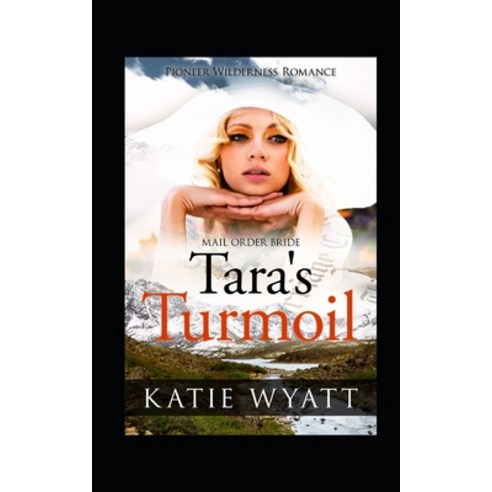 (영문도서) Tara''s Turmoil Paperback, Independently Published, English, 9798666367797