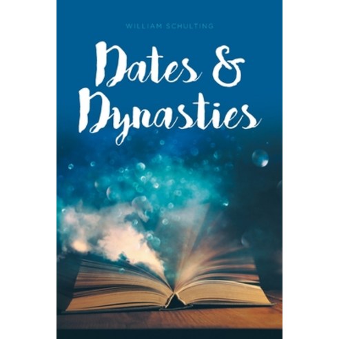 (영문도서) Dates and Dynasties Paperback, Covenant Books, English, 9781638140238