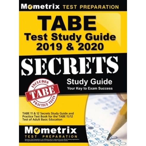 Tabe Test Study Guide 2019 & 2020: Tabe 11 & 12 Secrets Study Guide and Practice Test Book for the T... Hardcover, Mometrix Media LLC, English, 9781516714131