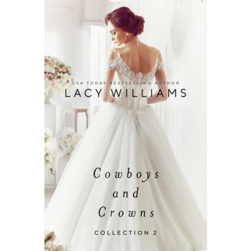 (영문도서) Cowboys and Crowns Collection 2 Paperback, Lacy Williams Books LLC, English, 9781960248121