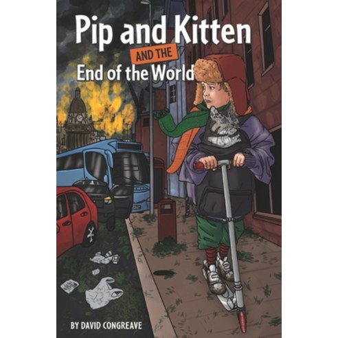 (영문도서) Pip and Kitten and the End of the World Paperback, David Congreave, English, 9781919616001
