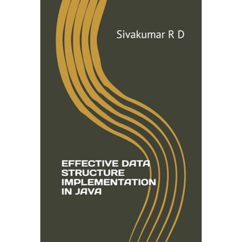 (영문도서) Effective Data Structure Implementation in Java Paperback, 978-93-340-0295-9, English, 9789334002959