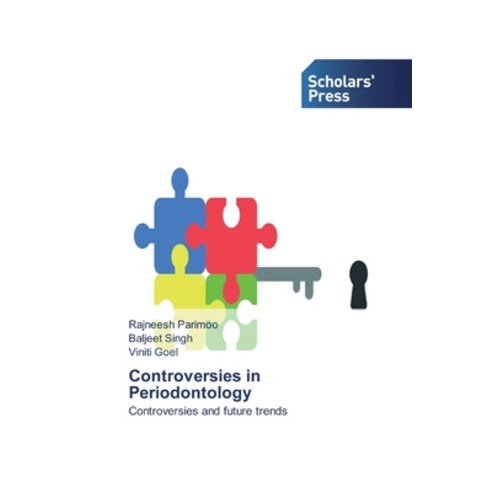 Controversies in Periodontology Paperback, Scholars'' Press