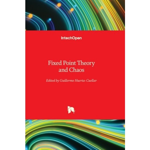 (영문도서) Fixed Point Theory and Chaos Hardcover, Intechopen, English, 9781837684359
