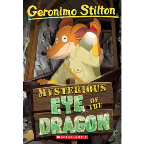 Mysterious Eye of the Dragon (Geronimo Stilton #78) Volume 78 Paperback, Scholastic Paperbacks, English, 9781338687200
