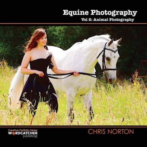 Equine Photography Paperback, Wordcatcher Publishing