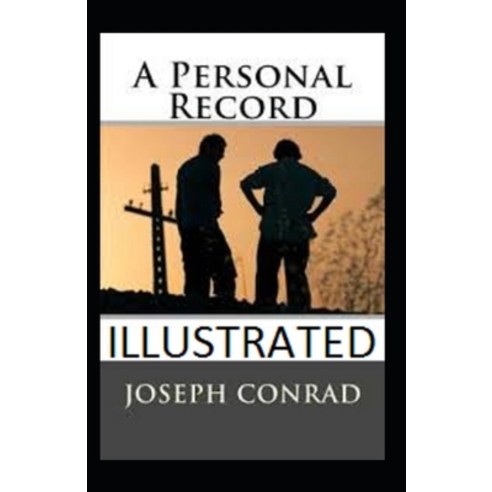 A Personal Record Illustrated Paperback, Independently Published, English, 9798742118121