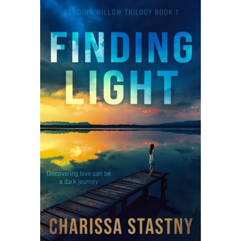 Finding Light Paperback, Tangled Willow Press, English, 9781948861144