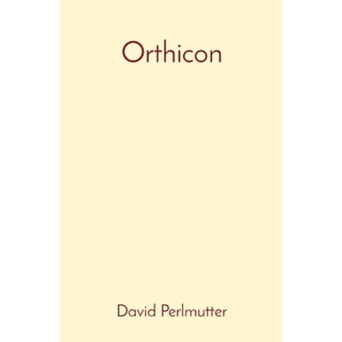 Orthicon Paperback, David Perlmutter, English, 9781777256128