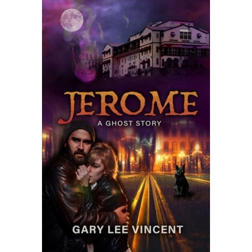 (영문도서) Jerome: A Ghost Story Paperback, Burning Bulb Publishing, English, 9781948278591