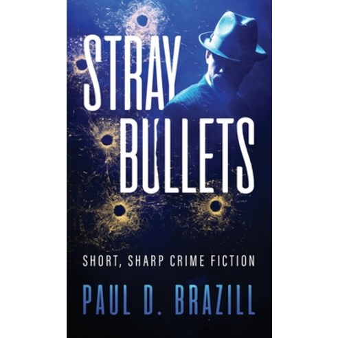 (영문도서) Stray Bullets: Short Sharp Crime Fiction Hardcover, Next Chapter, English, 9784824166050