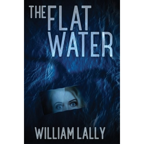 (영문도서) The Flat Water Paperback, MindStir Media, English, 9781961532779