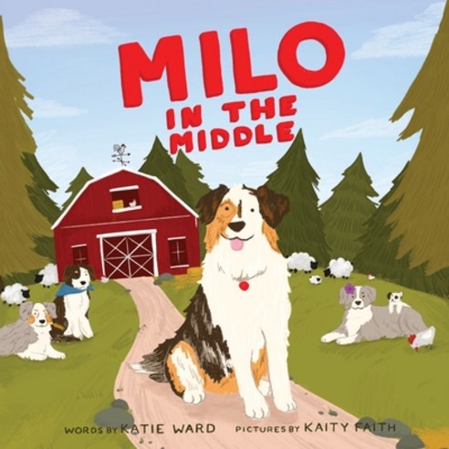 (영문도서) Milo in the Middle Paperback, Katie Renee Ward, English, 9781736897607