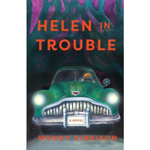 (영문도서) Helen in Trouble Paperback, Helen in Trouble a Novel, English, 9781736650639