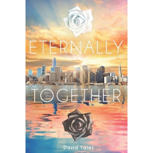 (영문도서) Eternally Together Paperback, Independently Published, English, 9798356273612