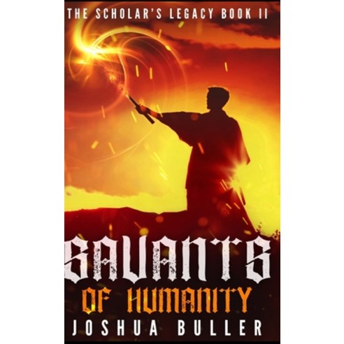 Savants of Humanity Hardcover, Blurb