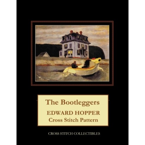(영문도서) The Bootleggers: Edward Hopper Cross Stitch Pattern Paperback, Createspace Independent Pub..., English, 9781727187731