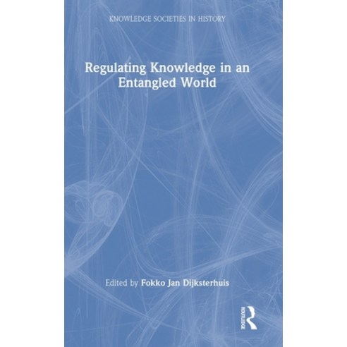 (영문도서) Regulating Knowledge in an Entangled World Hardcover, Routledge, English, 9780367234522