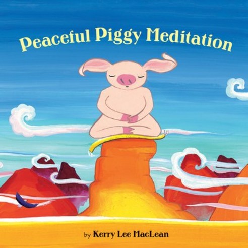 Peaceful Piggy Meditation Hardcover, Albert Whitman & Company