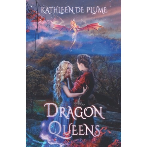 (영문도서) Dragon Queens: A Lesbian Romance Novel Paperback, Independently Published, English, 9798416479589
