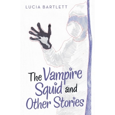 The Vampire Squid and Other Stories Paperback, Archway Publishing, English, 9781480899247