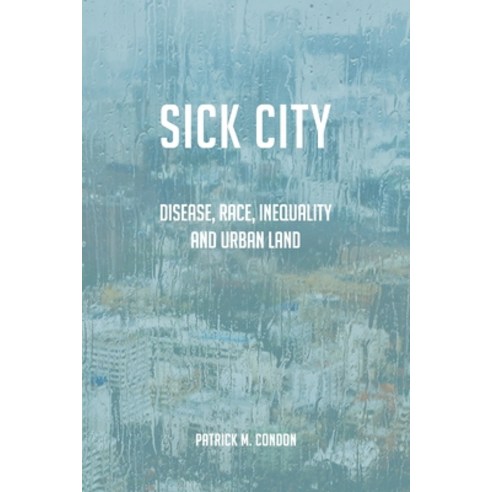 (영문도서) Sick City Paperback, James Taylor Chair in Lands..., English, 9781777456009