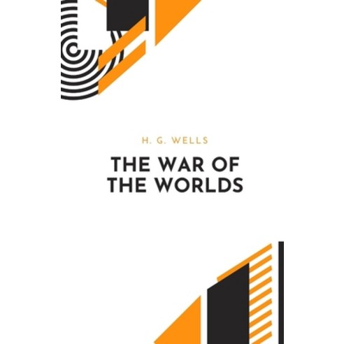 (영문도서) The War of the Worlds by H. G. Wells Paperback, Independently Published, English, 9798518315105