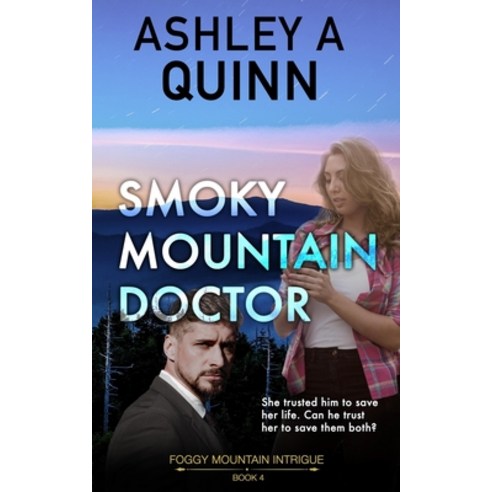 (영문도서) Smoky Mountain Doctor Paperback, Tca Publishing, English, 9781959943181