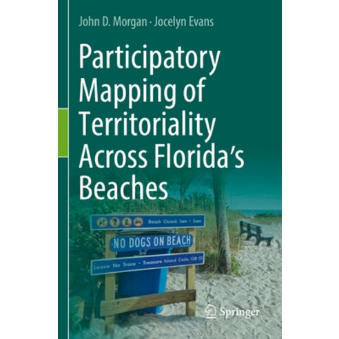 (영문도서) Participatory Mapping of Territoriality Across Florida''s Beaches Paperback, Springer, English, 9783030973179