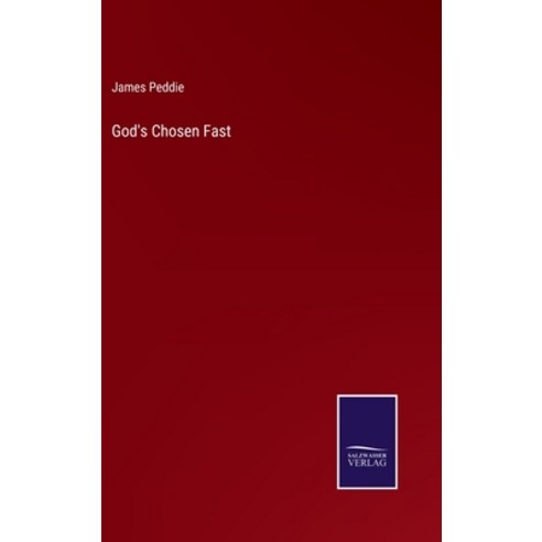 (영문도서) God''s Chosen Fast Hardcover, Salzwasser-Verlag, English, 9783375103491