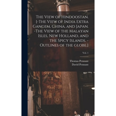 (영문도서) The View of Hindoostan. [-The View of India Extra Gangem China and Japan. -The View of the ... Hardcover, Legare Street Press, English, 9781013617348