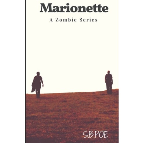 Marionette: A Zombie Story Paperback, Independently Published, English, 9781980290742
