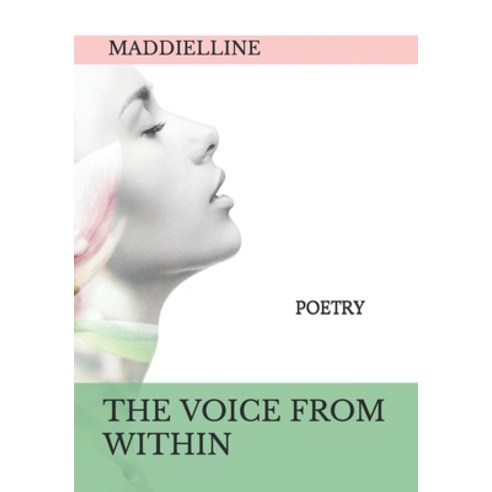 (영문도서) The Voice from Within Paperback, Independently Published, English, 9798862190823