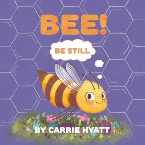 Bee! Paperback, Write for Kids, English, 9781953913005