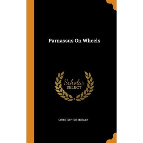 Parnassus on Wheels Hardcover, Franklin Classics Trade Press